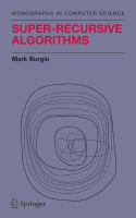 Super-Recursive Algorithms - Burgin.pdf